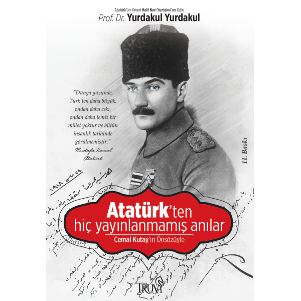Atatürk`ten Hiç Yayınlanmamış Anılar